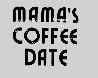 ママのコーヒーデート svg と png