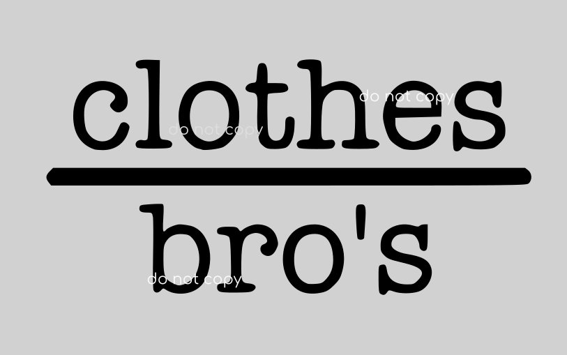 Clothes Over Bros SVG Digital File Etsy