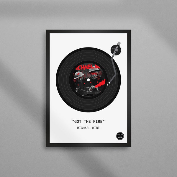 Michael Bibi Vinyls by Boiler Print Room | Song Artwork Print or Download | Gift for Music Lovers | Solid Grooves, Got the Fire, Lemonade