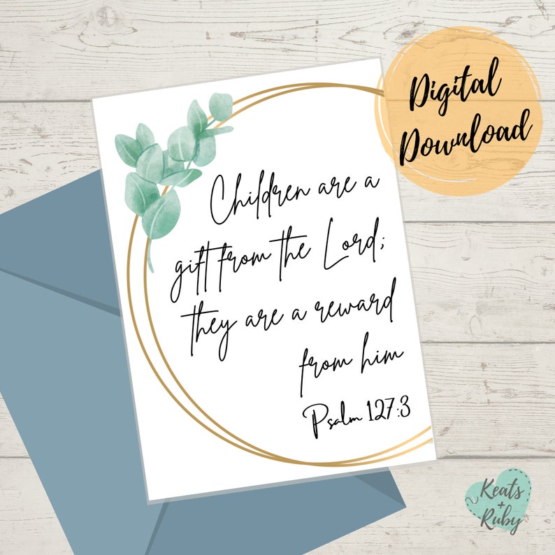 PRINTABLE Scripture Card, Gender Neutral Baby Shower Card, Bible Verse Card Children are a Gift from the Lord Psalm 127:3 DIGITAL image 1