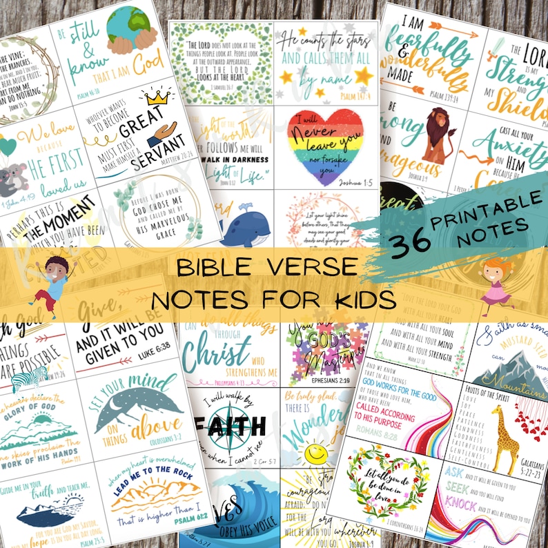 May include: A set of 36 printable Bible verse notes for kids. The notes feature colorful illustrations and inspirational quotes from the Bible. The notes are perfect for encouraging children to learn about God's word.
