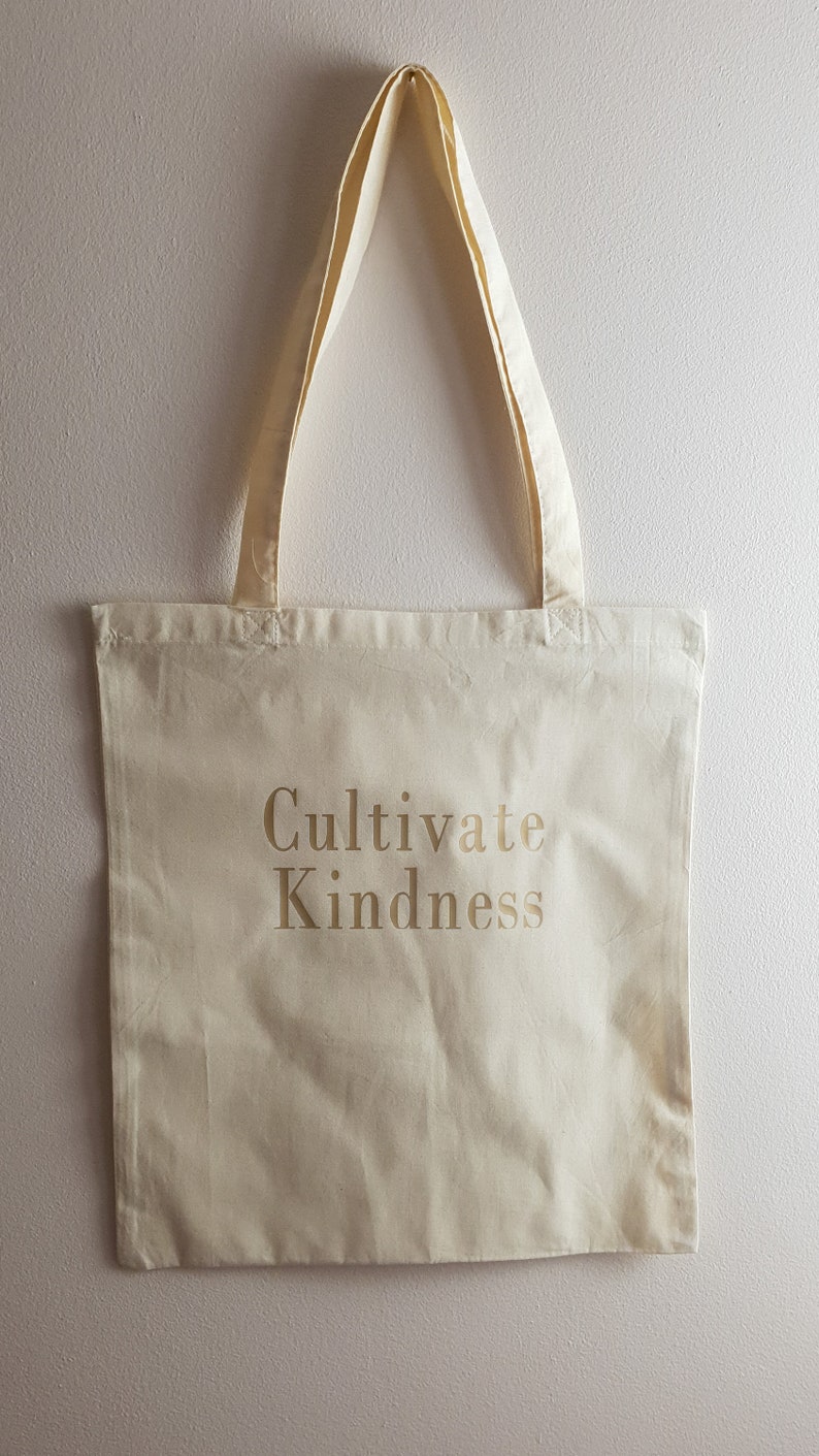 Cultivate Kindness Tote Bag