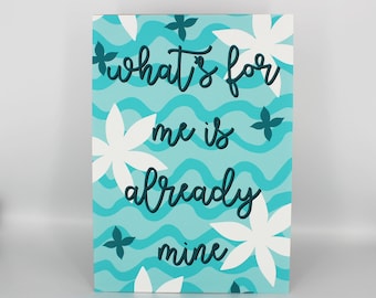 What's For Me Affirmation Print / Self love giclee art print / Positive daily affirmation artwork / gift ideas for her / wellness art print