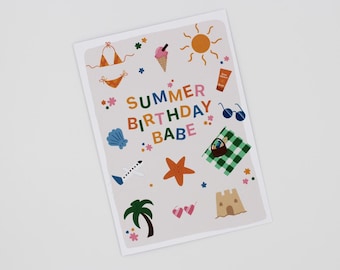 Summer birthday card / summer birthday babe greeting card / illustrated birthday card / June birthday card / July Birthday card
