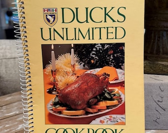 vintage, Livre de recettes Duck Unlimited, Sauvagine, Grand et petit gibier, 1982
