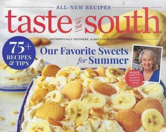 Taste of the South  Magazine ( Brenda Gantt's )  June July 2024