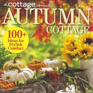 The Cottage Journal - Autumn Cottage   2022