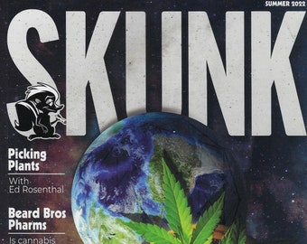 Skunk Magazine  The Green Renaissance is here   Summer 2022