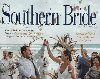 Southern Bride Magazine ( Alex Aust und Marcus Holman ) Sommer / Herbst 2022