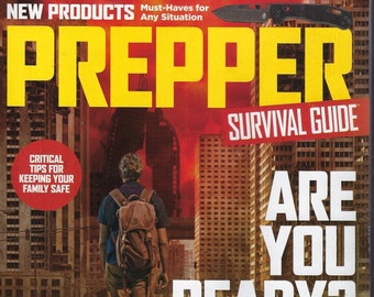 Prepper Survival Guide Magazine  ( Are you ready )2023
