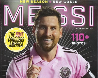 Messi Magazine The Unofficial Story 110+ Photos 2024