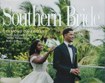 Southern Bride Magazine  ( lemons on Friday )  Summer Fall 2022