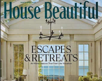 House Beautiful Magazine ( Escape & Retreats ) April 2024