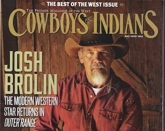 Cowboys & Indians Magazine  (Josh Brolin )  June  2024