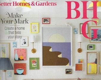 Better Homes & Garden Magazine ( Make your Mark ) May 2024