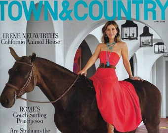 Town & Country  Magazine   ( Irene Neuwirth ) April 2024