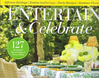 Entertain & Celebrate Magazine  Summer  2024