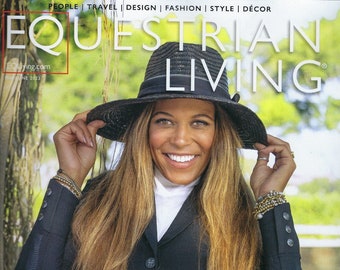Equestrian Living Magazine  ( Mavis Spencer )  June 2023