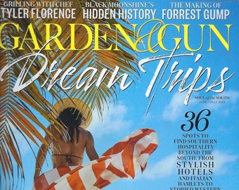 Garden & Gun Magazine ( Dream Trips) Juni / Juli 2024