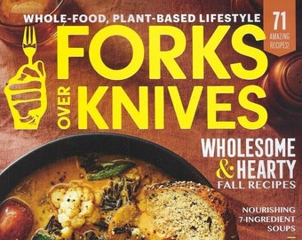 Le magazine Forks Over Knives, des repas sains et copieux, automne 2023