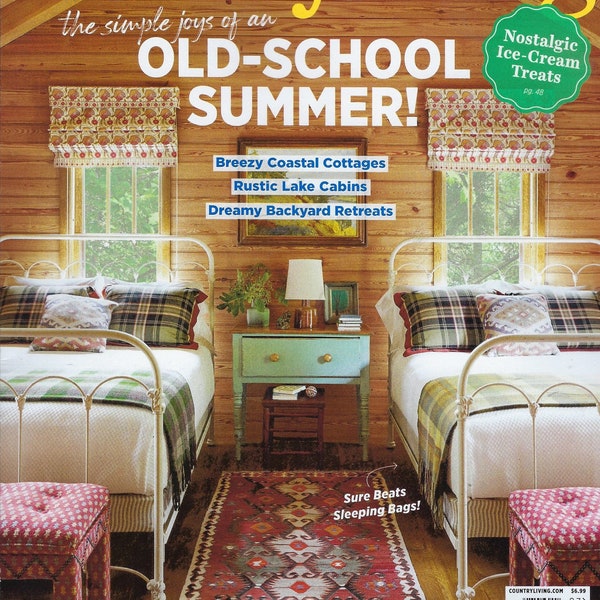 Country Living Magazine  (  Old-School Summer )  June - July  2024