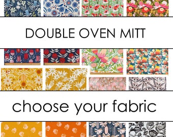 XL Double Oven Mitt | Oven Glove | Pot Holder - CHOOSE Your Fabric - DOUBLE+ insulative protection..  Gift Idea.