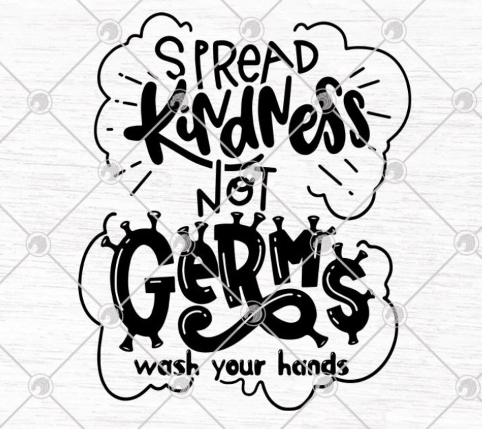 Spread Kindness Not Germs Wash Your Hands svg png eps dxf Etsy