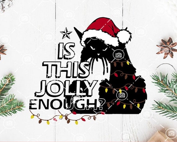 Download Black Cat Christmas Tree Svg Is This Jolly Enough Svg Black Etsy 3D SVG Files Ideas | SVG, Paper Crafts, SVG File