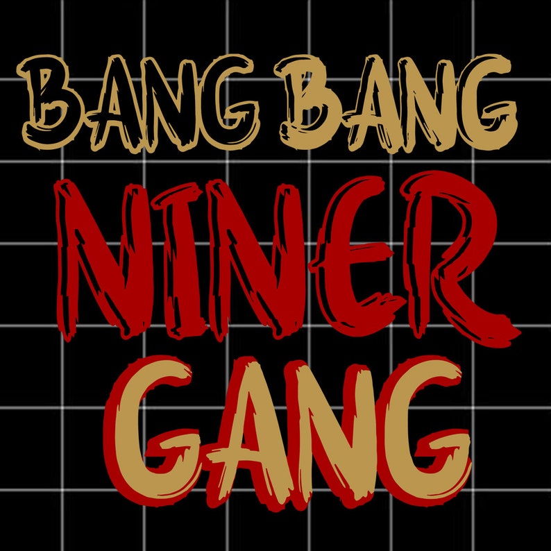 Bang B Ang Niner Gang Svg Bbang Nin Er Gang Svg Png Digital - Etsy UK