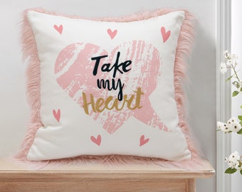 Take My Heart 18" x 18" Pillow Cover Printed Embroidery, Faux Fur back