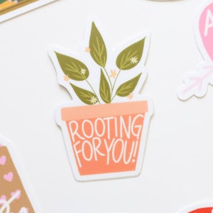 Rooting for you Sticker