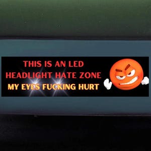 LED Headlight Hate Zone Bumper Sticker, Funny Car Decor, Auto Gift for Drivers, Vehicle Humor, Car Accessories, Road Rage Reminder