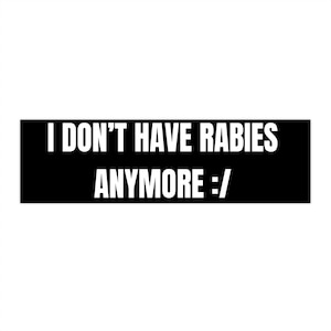 Unhinged Cursed Tollwut Auto Aufkleber Weird, Odd, Lustig, Dumm