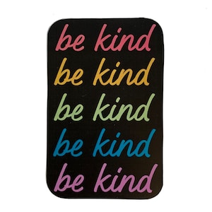 Be Kind Flat Magnet