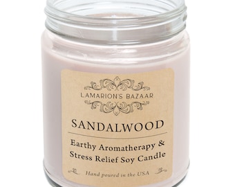 SANDALWOOD" Earthy Aromatherapy & Stress Relief - 100% Soy Candle