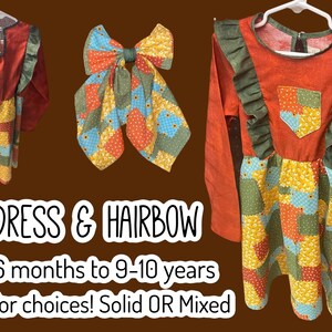 May include: A long-sleeved dress with a solid rust-colored bodice, green ruffled shoulders, and a patchwork skirt featuring blue, yellow, and orange patterns. Includes a matching patchwork hairbow. Text reads: IRIS DRESS & HAIRBOW, Sizes: 6 months to 9-10 years, Any color choices! Solid OR Mixed.