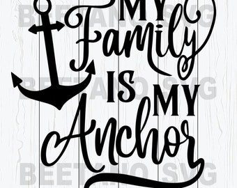 Download Family Is My Anchor Etsy