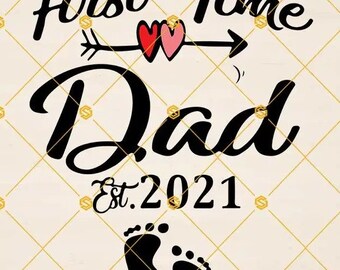 Download First Time Dad Svg Etsy