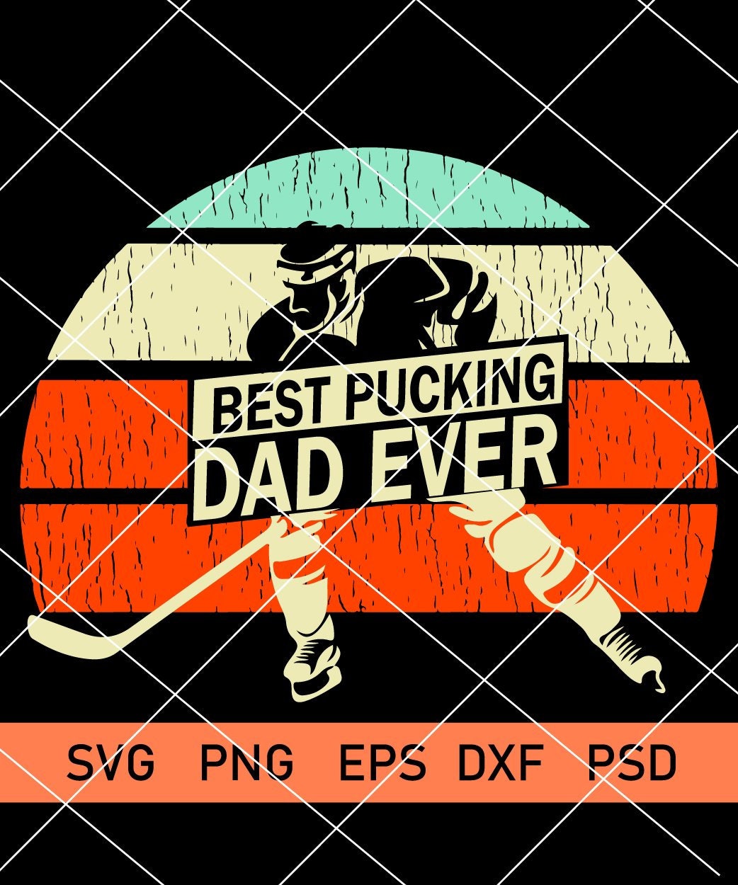 Best Pucking Dad Ever SVG Hockey Dad SVG Ice Hockey Dad SVG Etsy