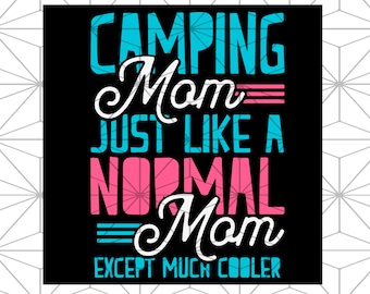 Free Free 80 Camping Mom Svg SVG PNG EPS DXF File