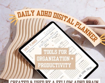 May include: A digital planner app on a tablet with the text "DAILY ADHD DIGITAL PLANNER" and "TOOLS FOR ORGANIZATION + PRODUCTIVITY" displayed on the screen. The tablet is on a light brown surface.