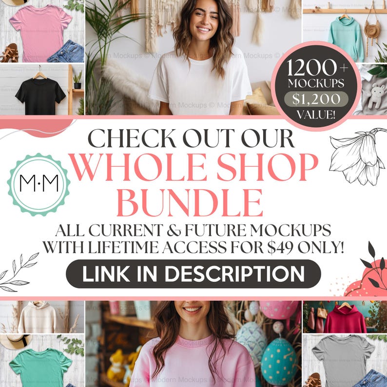 K&ouml;nnte beinhalten: Eine Grafik in Pink, Wei&szlig; und Schwarz mit dem Text "CHECK OUT OUR WHOLE SHOP BUNDLE ALL CURRENT & FUTURE MOCKUPS WITH LIFETIME ACCESS FOR $49 ONLY! LINK IN DESCRIPTION" und dem Text "1200+ MOCKUPS $1,200 VALUE!" in einem wei&szlig;en Kasten. Die Grafik enth&auml;lt auch ein florales Design und einen Kreis mit den Buchstaben "M.M" darin.