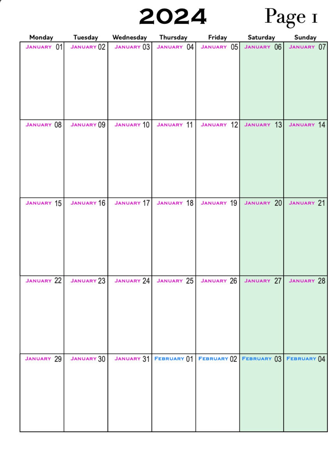 2025 Monthly Continuous Days Calendar. With Green Weekend Highlighted