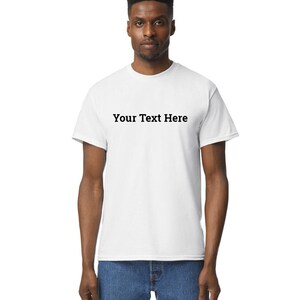 Benutzerdefiniertes T-Shirt "Ihr Text hier" - Schreiben Sie, was Sie wollen, benutzerdefinierter Text, benutzerdefinierte Schriftart, benutzerdefinierte Farbe Vinyl Heat Transfer Shirt