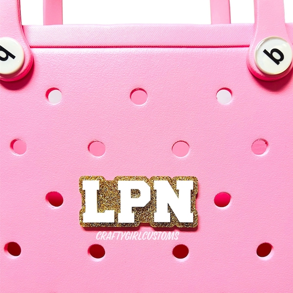 LPN Bogg Bag Bit - Nurse Bogg Bit - Charm