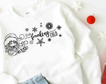 It's So Freaking Cold PNG File, Digital File