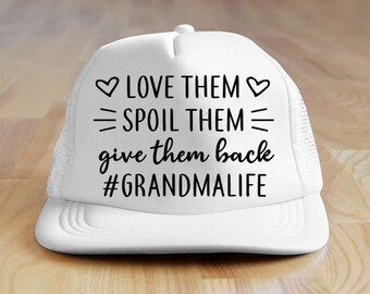 Love Them, Spoil Them, Give Them Back, #Grandmalife PNG file for Download