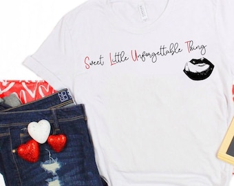 Sweet Little Unforgettable Thing PNG File, Digital File