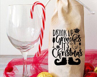 Drink Up Grinches It's Christmas PNG File, Digital File