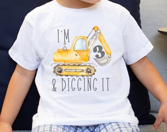 I'm Three And Digging It T-Shirt, I'm 3 And Digging It Shirt, I Dig Being Three, 3rd Birthday Outfit, Third Birthday, Construction Theme